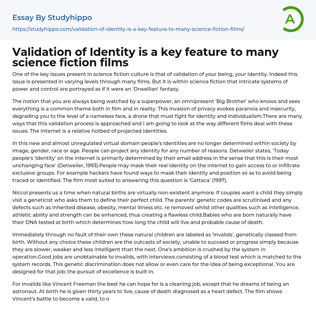 Validation of Identity is a key feature to many science fiction films Essay Example