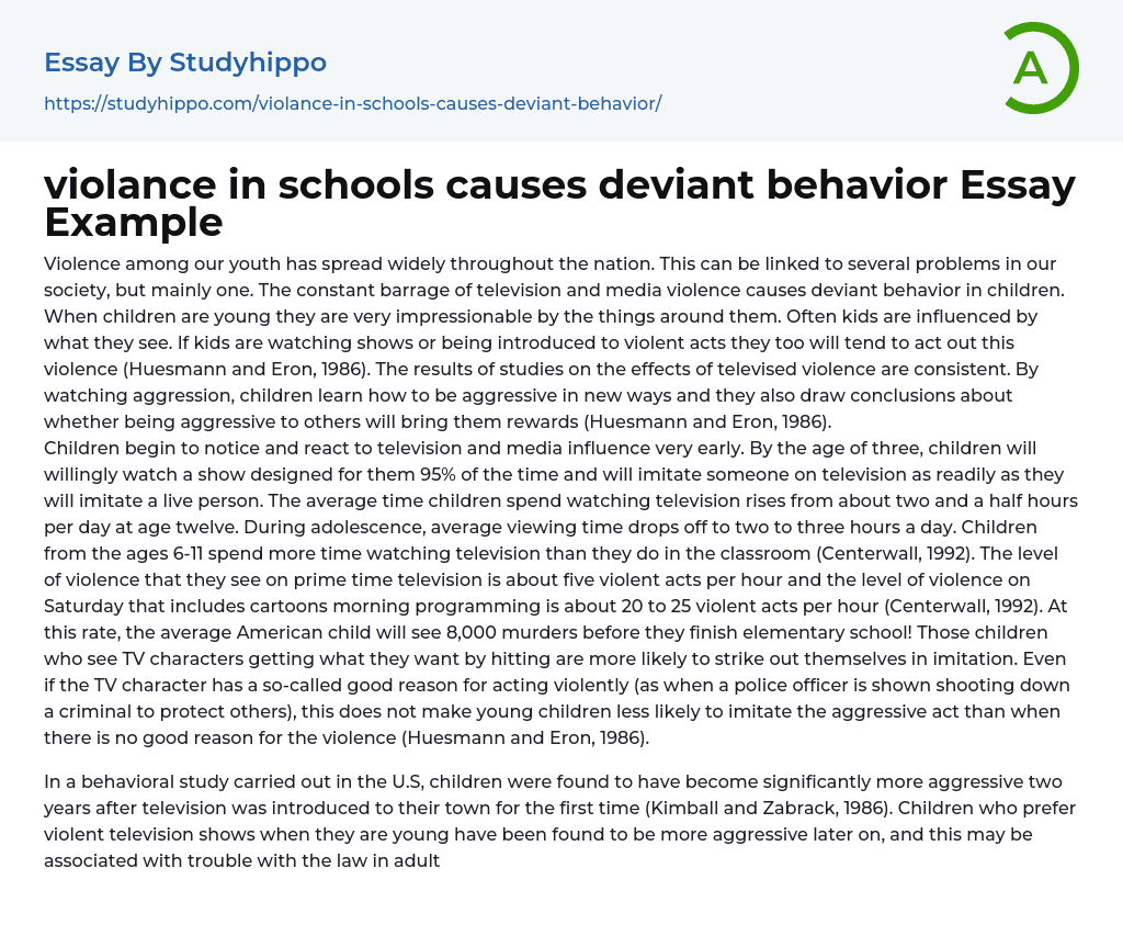 violance in schools causes deviant behavior Essay Example
