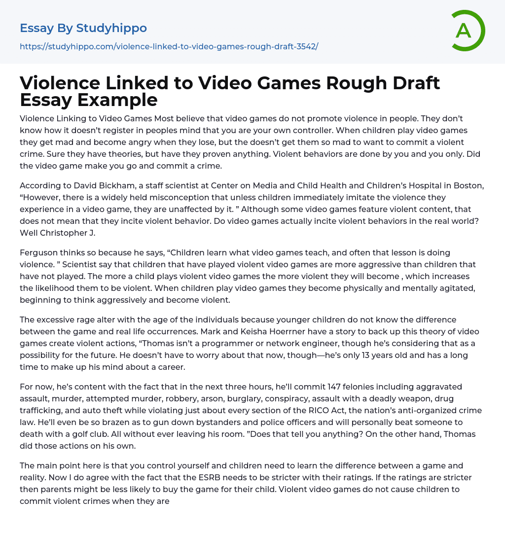 Violence Linked to Video Games Rough Draft Essay Example