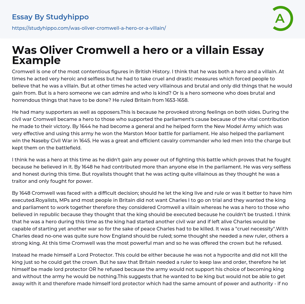 Was Oliver Cromwell a hero or a villain Essay Example