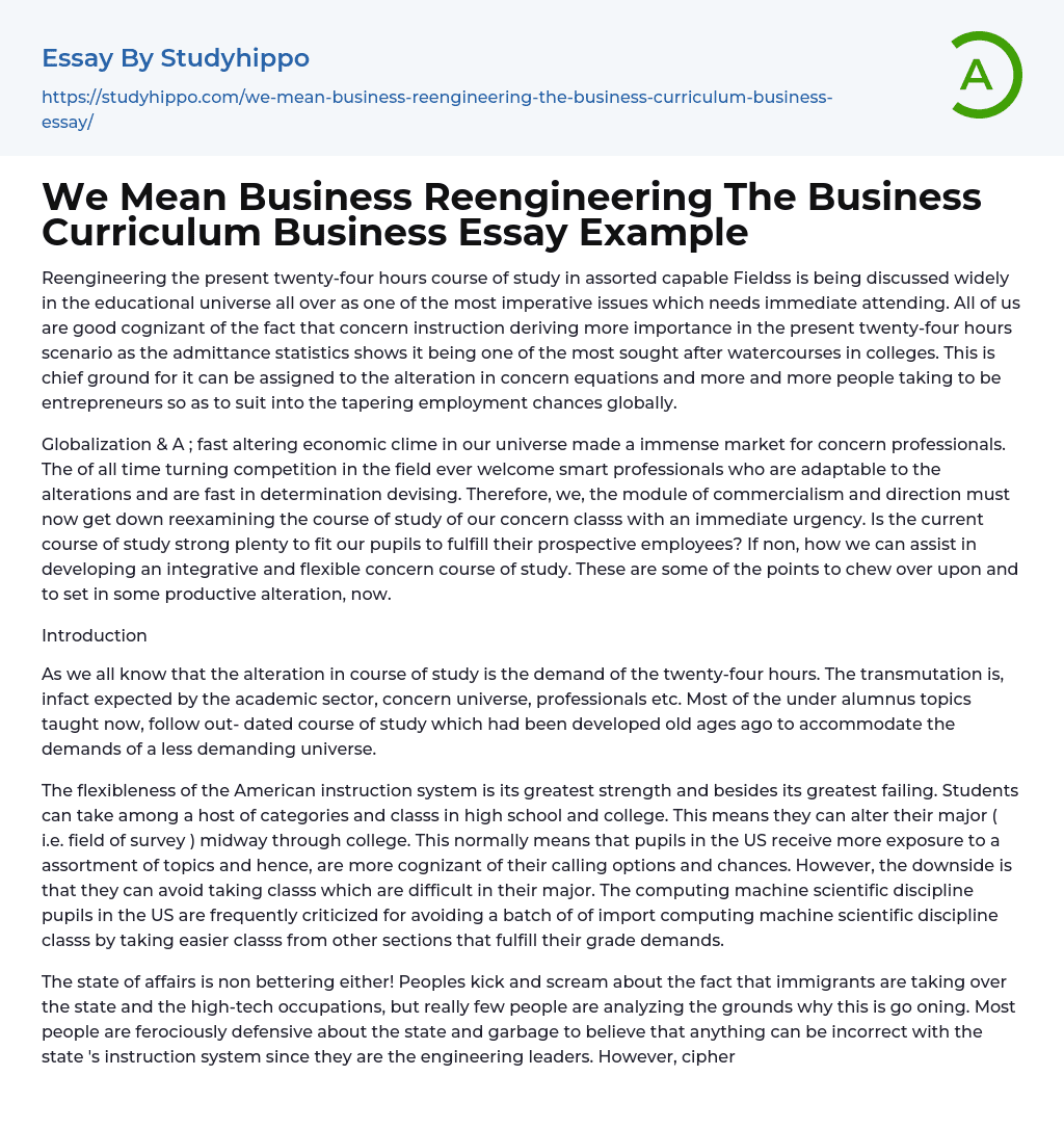 We Mean Business Reengineering The Business Curriculum Business Essay Example