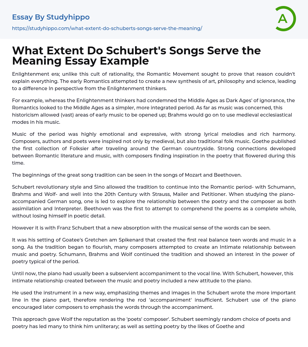 What Extent Do Schubert’s Songs Serve the Meaning Essay Example