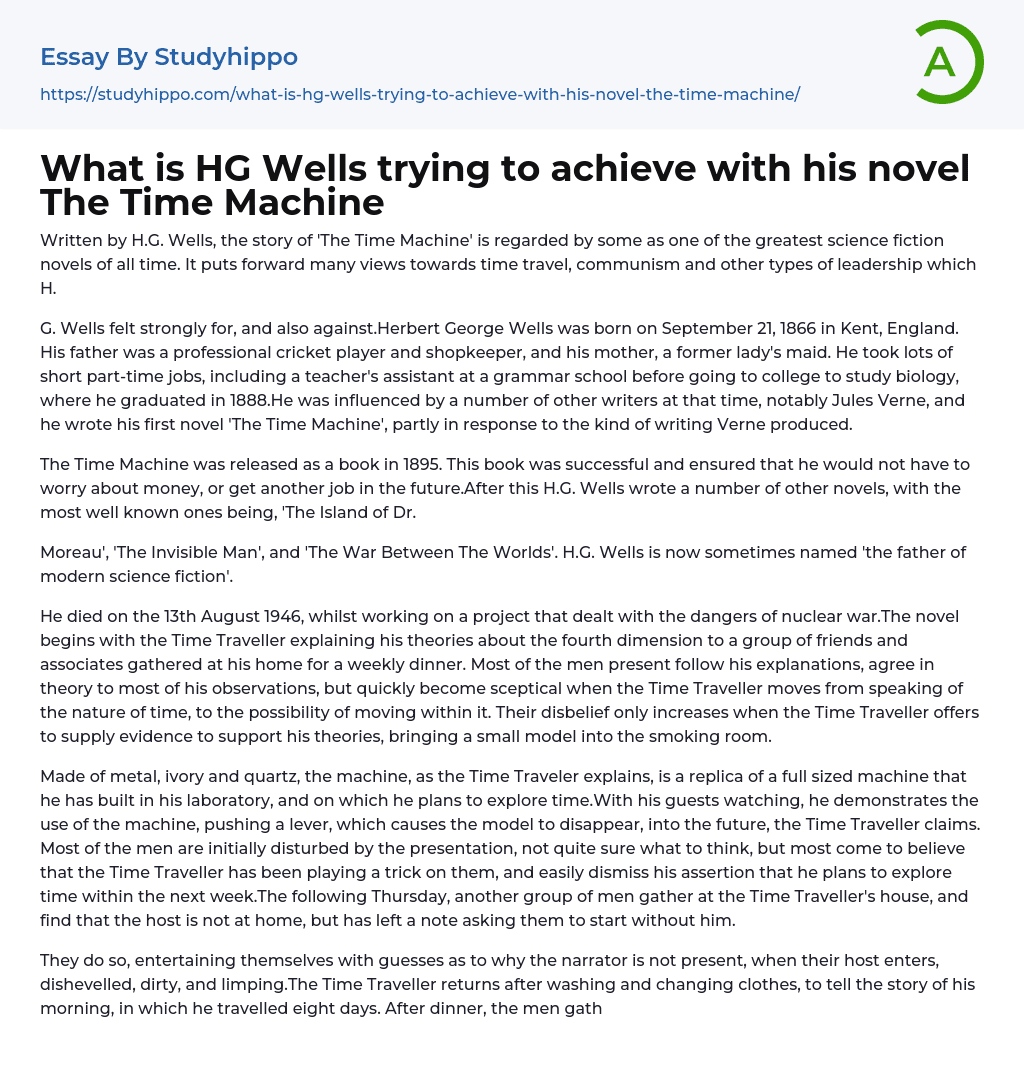 What is HG Wells trying to achieve with his novel The Time Machine Essay Example