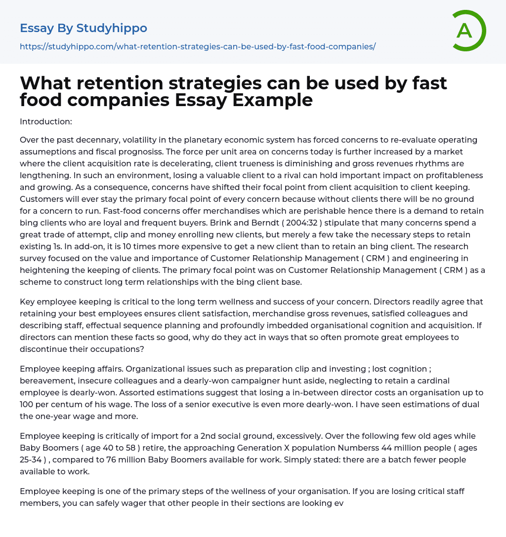 What retention strategies can be used by fast food companies Essay Example