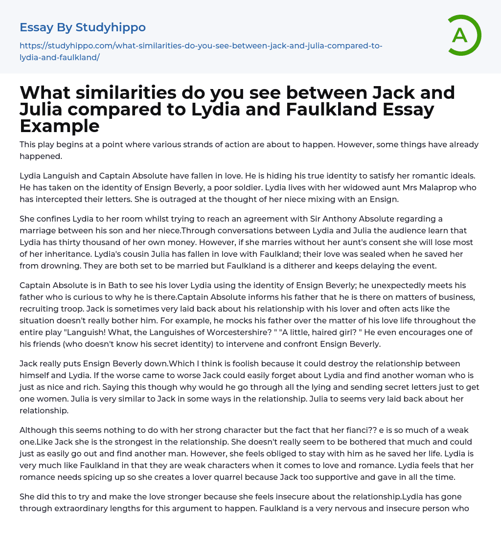 What similarities do you see between Jack and Julia compared to Lydia and Faulkland Essay Example