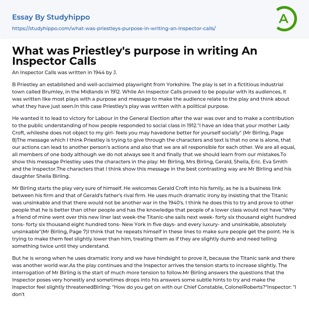What was Priestley’s purpose in writing An Inspector Calls Essay Example