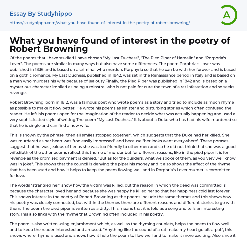 What you have found of interest in the poetry of Robert Browning Essay Example
