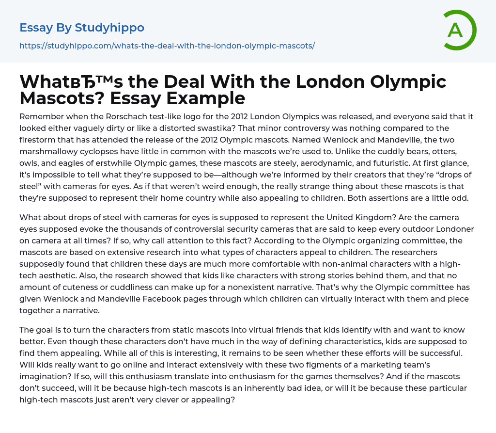 What’s the Deal With the London Olympic Mascots? Essay Example