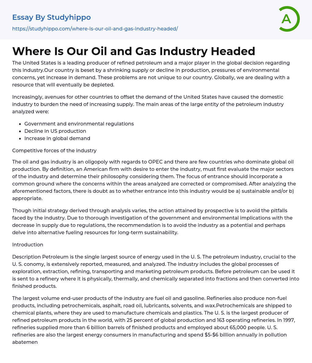 Where Is Our Oil and Gas Industry Headed Essay Example