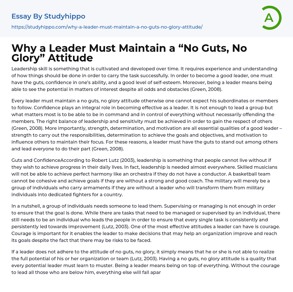 Why a Leader Must Maintain a “No Guts, No Glory” Attitude Essay Example