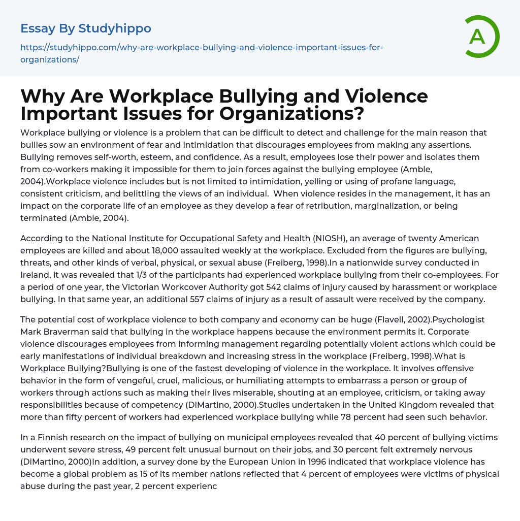 Why Are Workplace Bullying and Violence Important Issues for Organizations? Essay Example