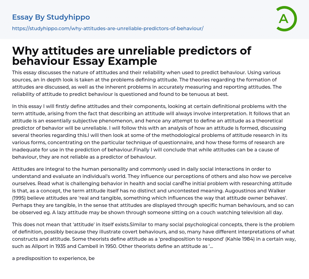 Why attitudes are unreliable predictors of behaviour Essay Example