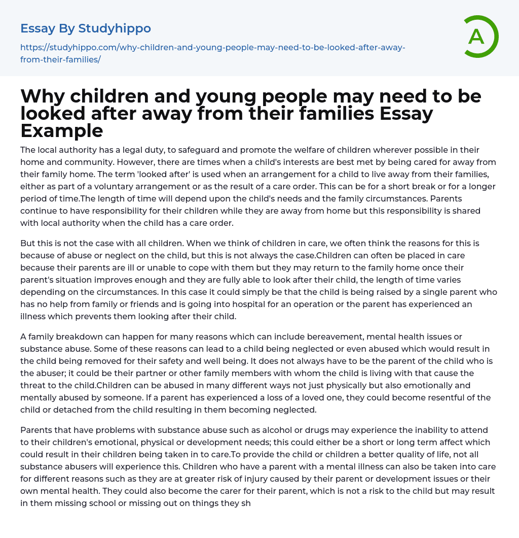 Why children and young people may need to be looked after away from their families Essay Example
