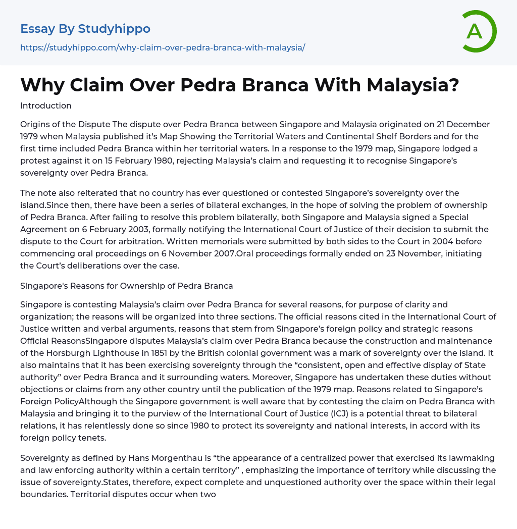 Why Claim Over Pedra Branca With Malaysia? Essay Example