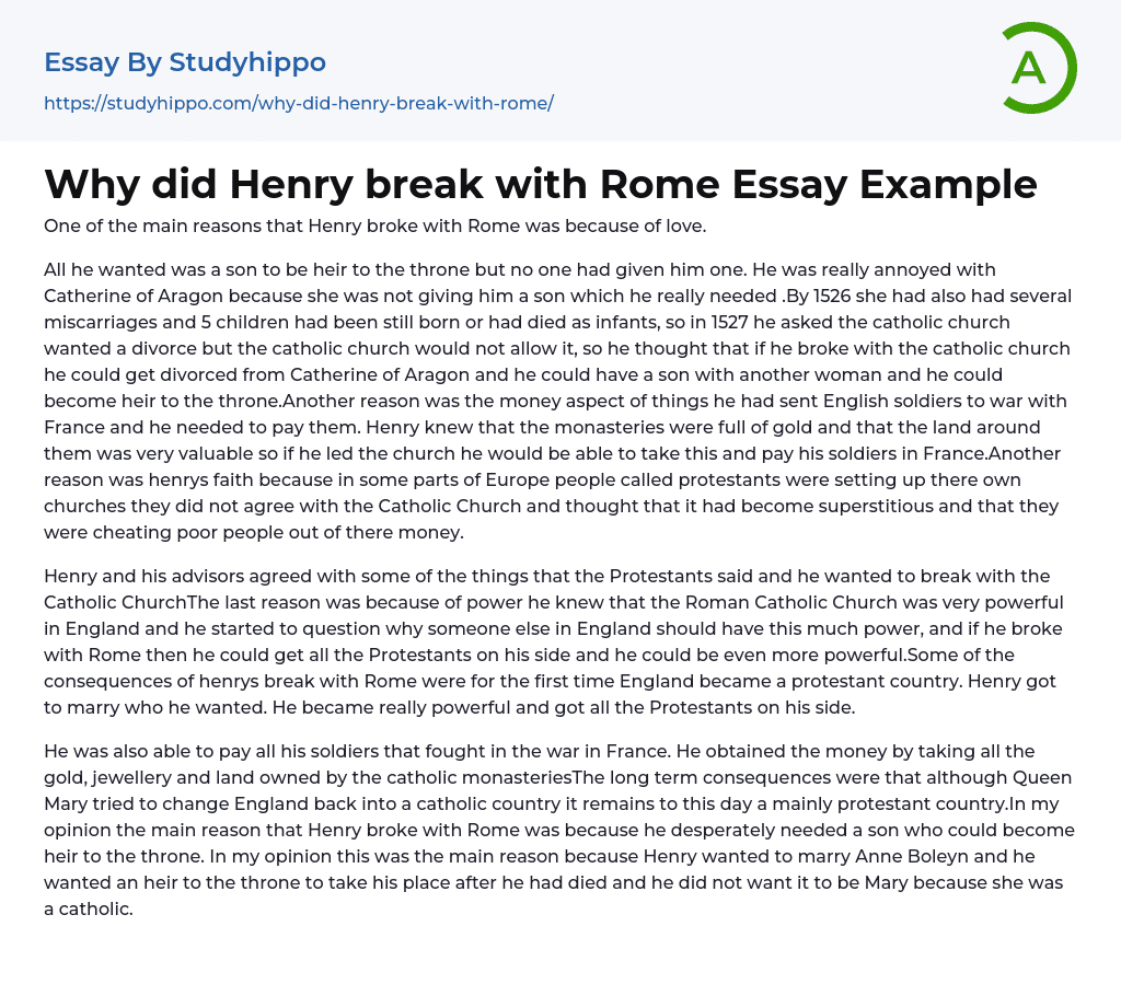 Why did Henry break with Rome Essay Example