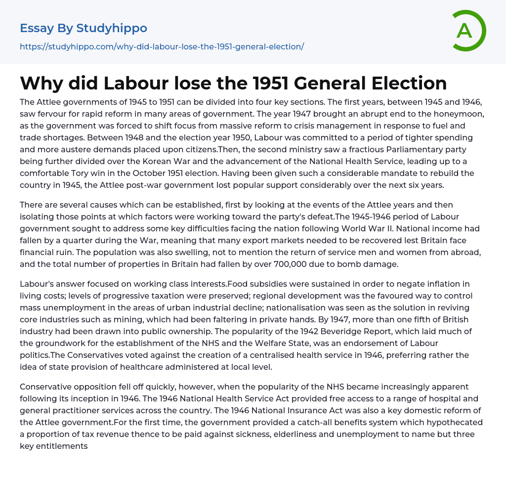 Why did Labour lose the 1951 General Election Essay Example