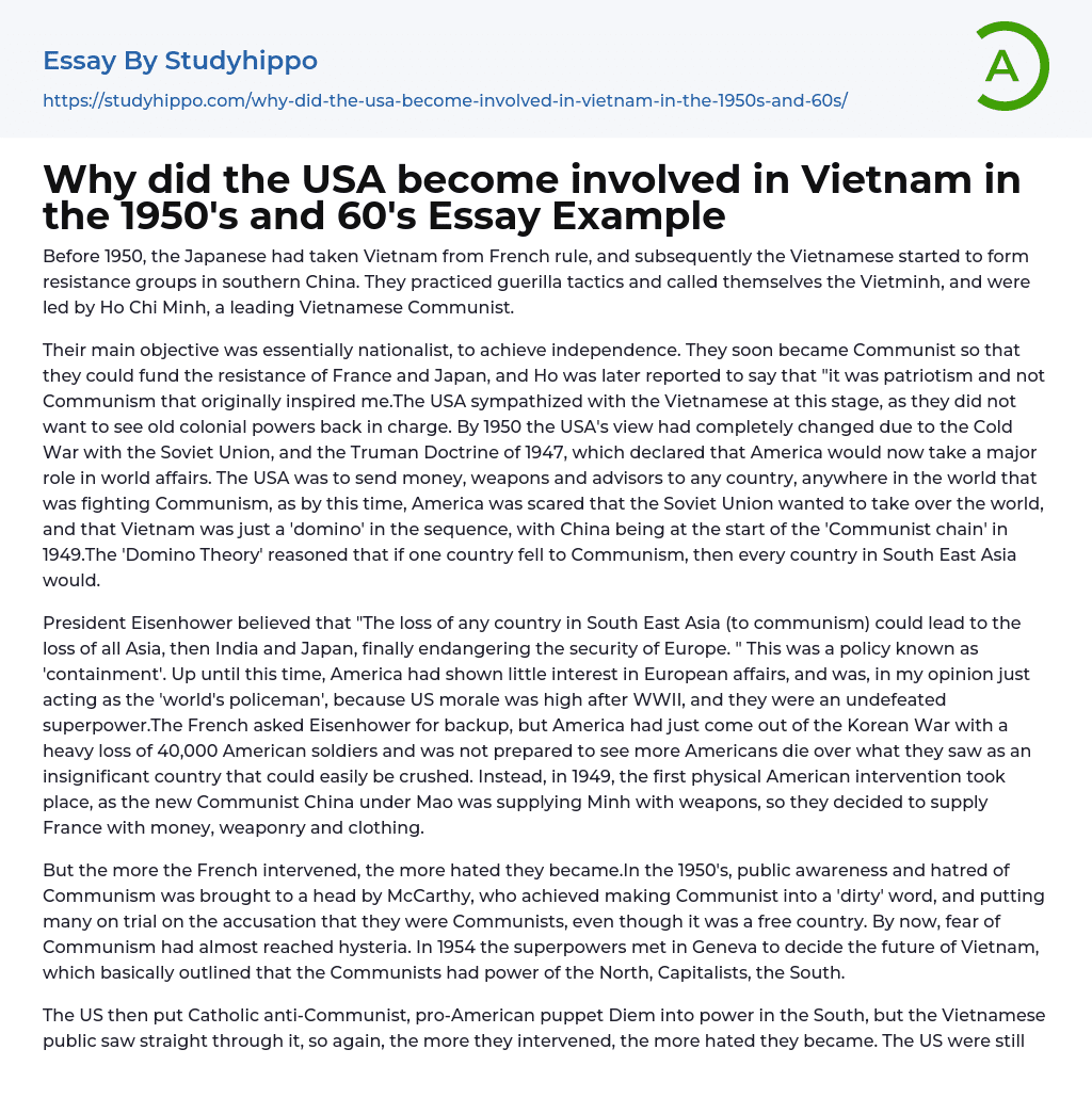 Why did the USA become involved in Vietnam in the 1950’s and 60’s Essay Example