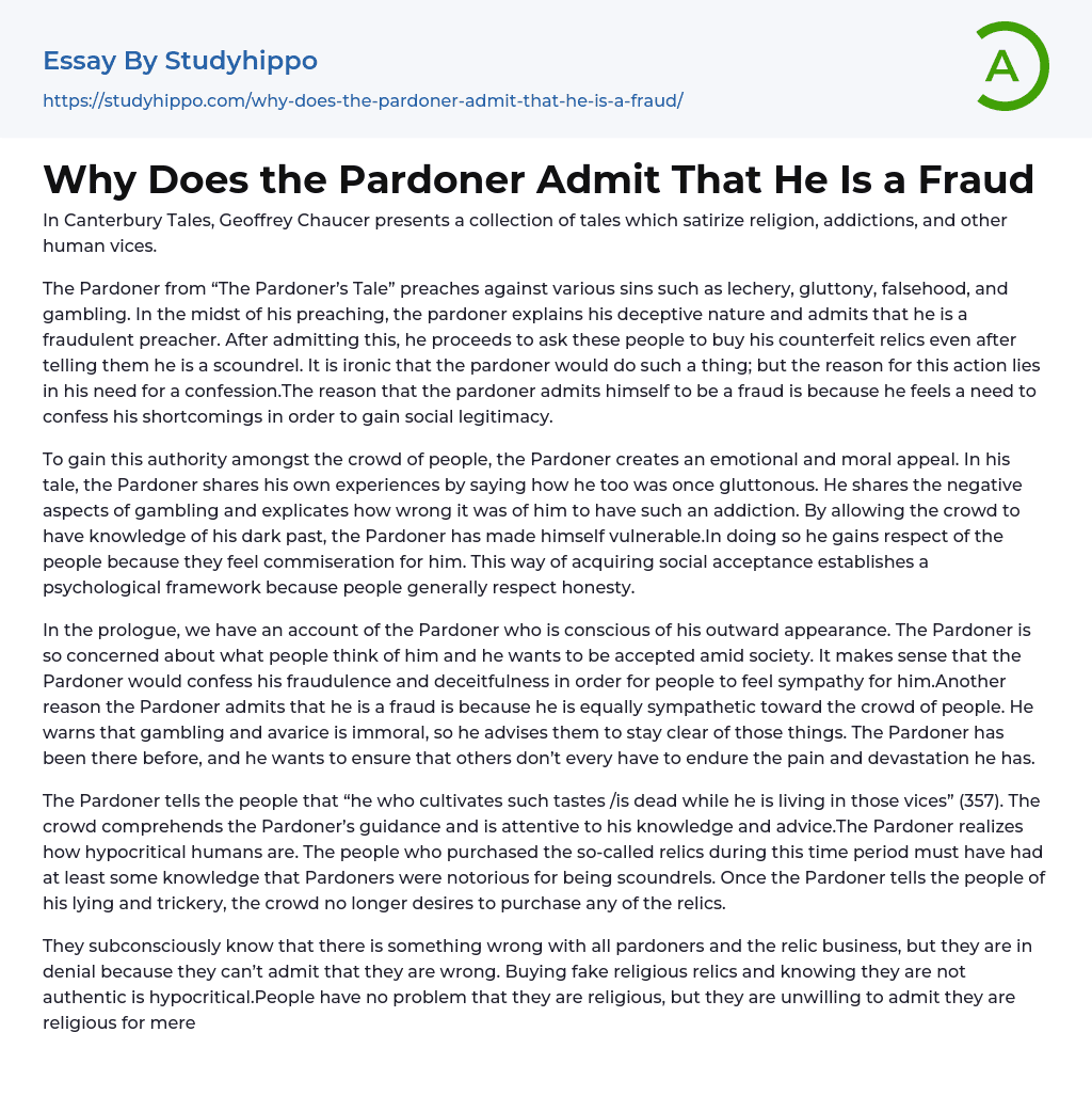 Why Does the Pardoner Admit That He Is a Fraud Essay Example