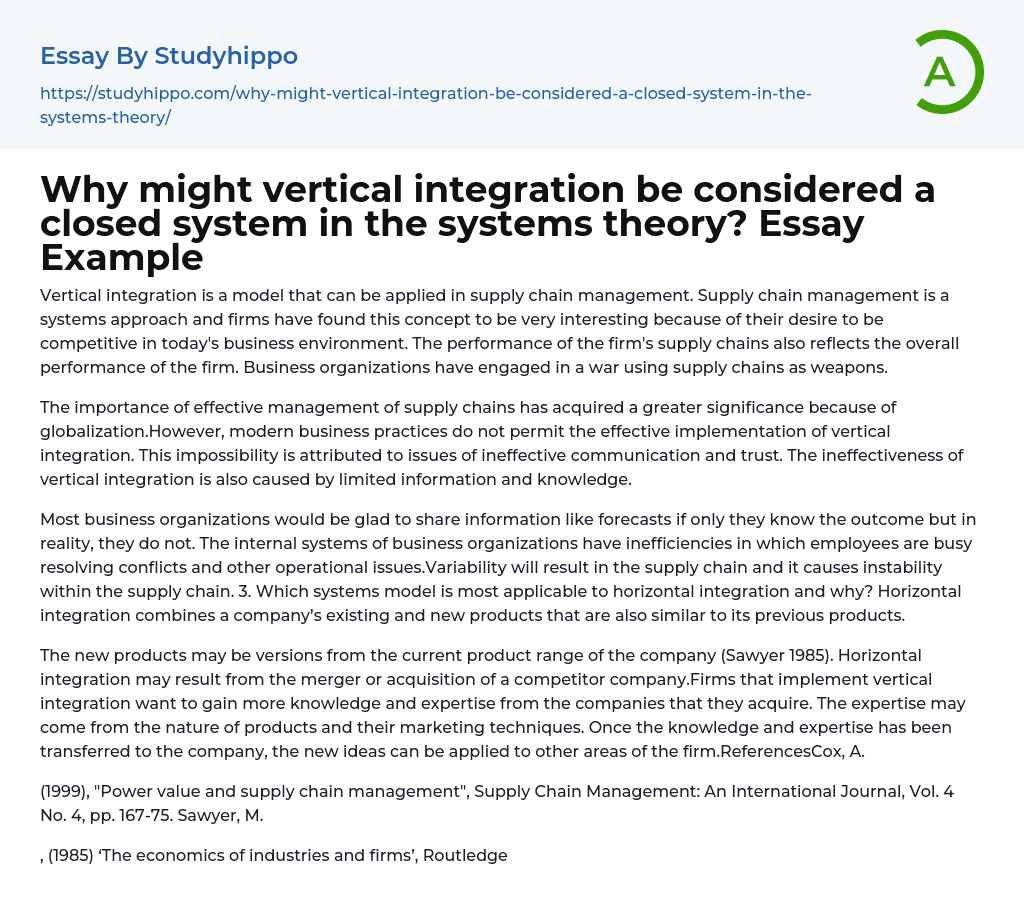 Why might vertical integration be considered a closed system in the systems theory? Essay Example