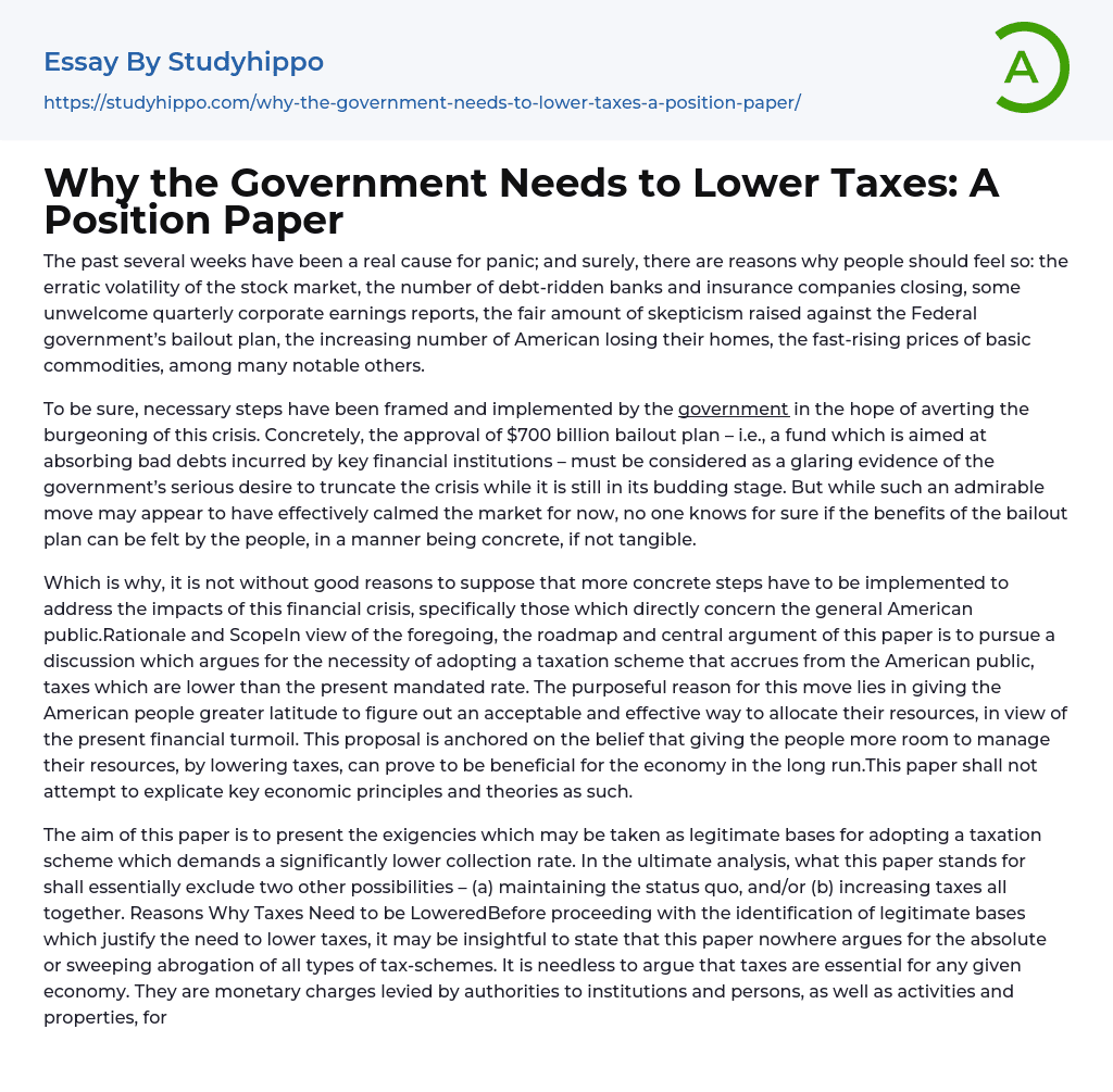 Why the Government Needs to Lower Taxes: A Position Paper Essay Example