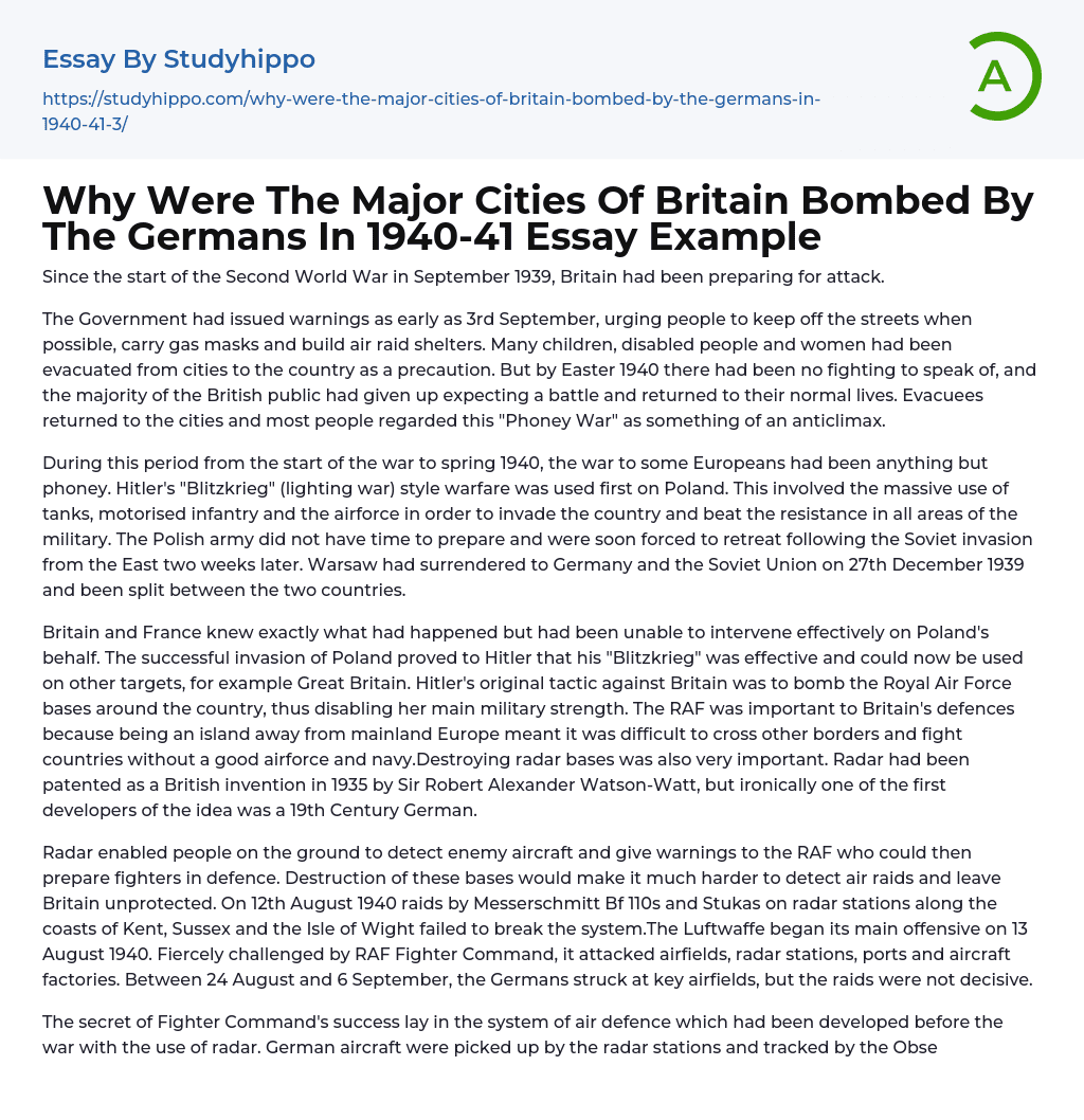 Why Were The Major Cities Of Britain Bombed By The Germans In 1940-41 Essay Example