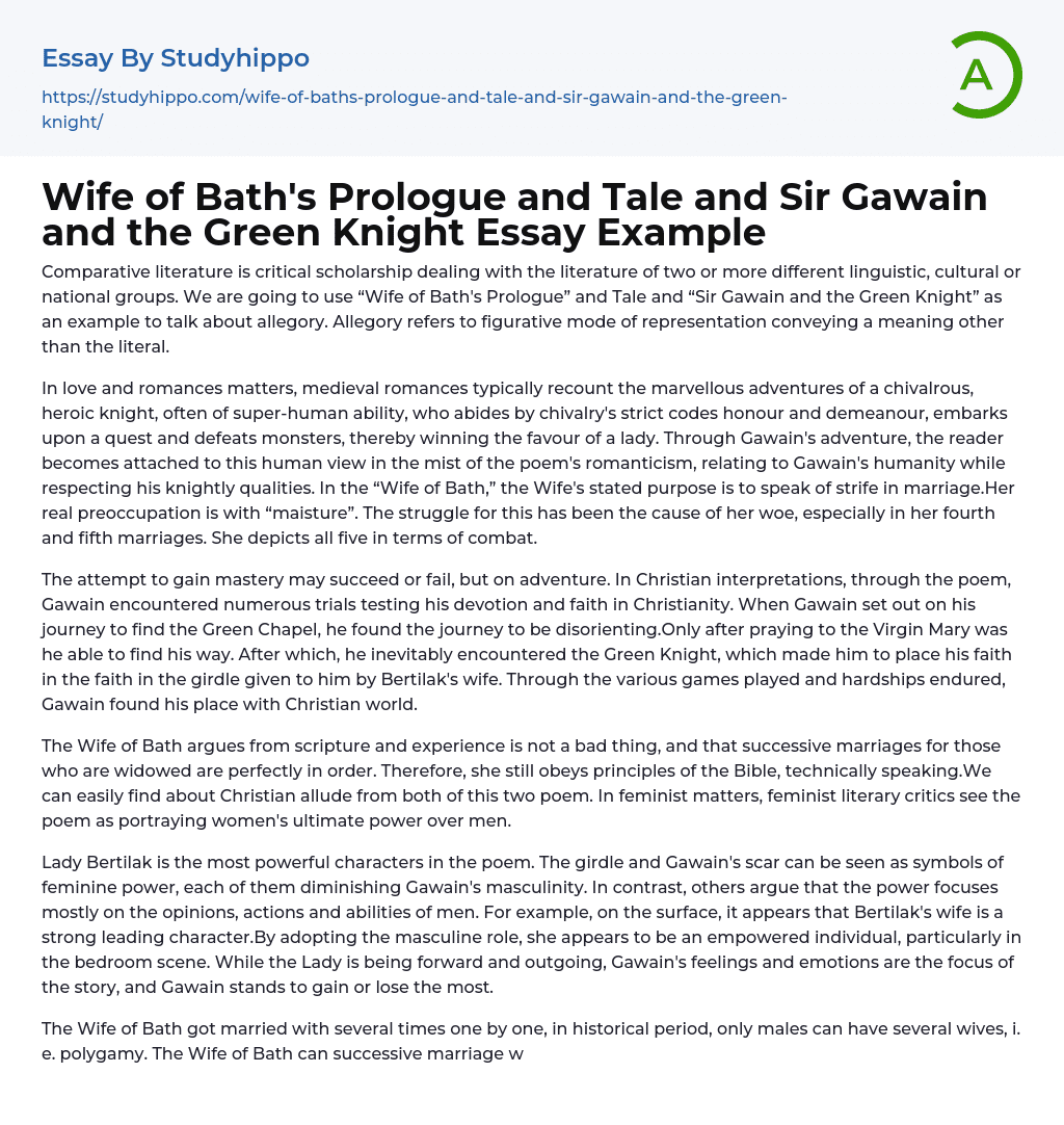 Wife of Bath’s Prologue and Tale and Sir Gawain and the Green Knight Essay Example