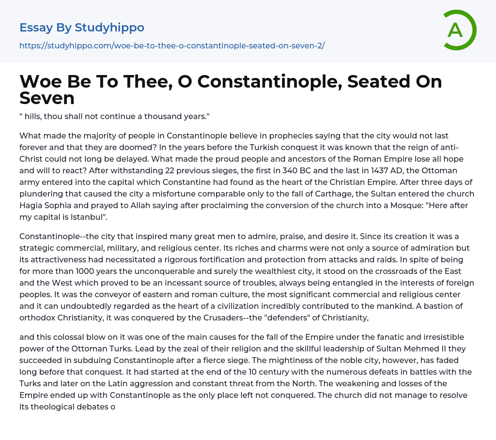 Woe Be To Thee, O Constantinople, Seated On Seven Essay Example