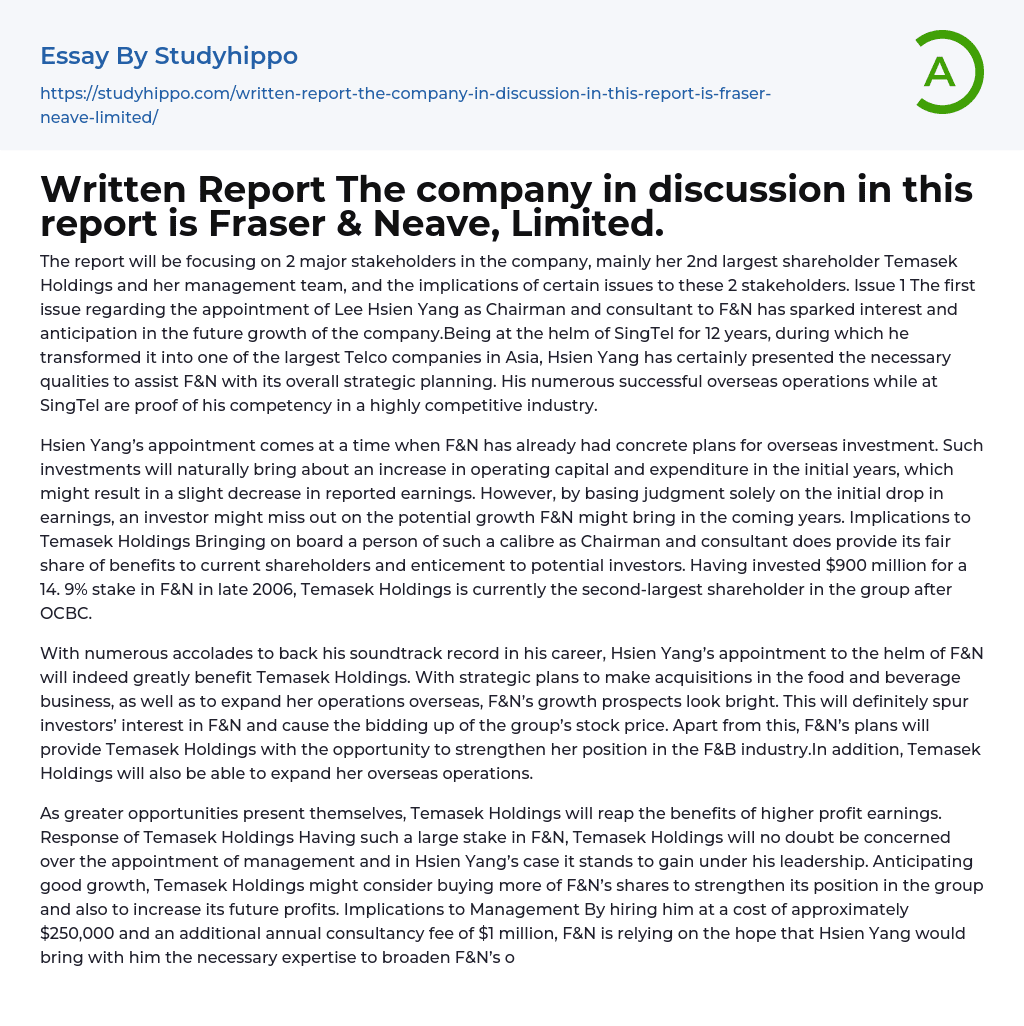 Written Report The company in discussion in this report is Fraser & Neave, Limited. Essay Example