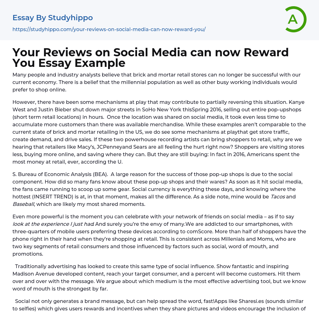 Your Reviews on Social Media can now Reward You Essay Example