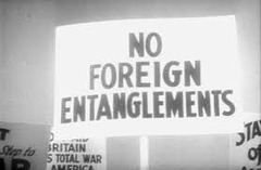 US foreign policy until early 1900s; concerned only with domestic issues.