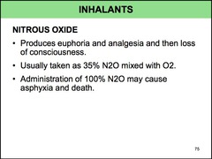 Inhalant that produces euphoria and analgesia and then loss of consciousness