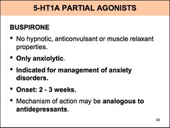 Name a 5-HT1A partial agonist indicated for management of anxiety disorders.