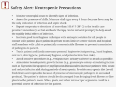 Nursing considerations for a patient on neutropenic precautions include: