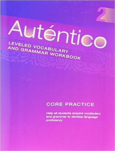 Autentico: Leveled Vocabulary and Grammar Workbook Level 2
