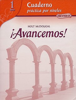 Avancemos: Cuaderno Práctica Por Niveles 1 (Revised)